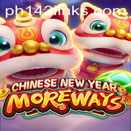 Exploring CHINESENEWYEARMOREWAYS: An Exciting Gaming Experience
