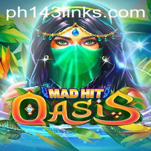 MadHitOasis: Unveiling the Dynamic World of Strategic Gameplay